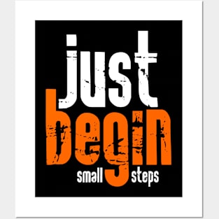 Just begin with small steps Posters and Art